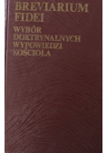Breviarium fidei Wybór doktrynalnych wypowiedzi kościoła