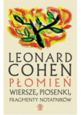 Płomień. Wiersze, piosenki, fragmenty notatników