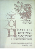 Katalog grodzisk i zamczysk z terenu małopolski
