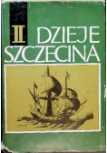 Dzieje Szczecina II