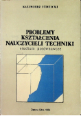 Problemy Kształcenia Nauczycieli Techniki