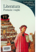 Literatura postacie i wątki