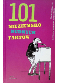 101 nieziemsko nudnych faktów