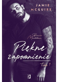 Piękne zapomnienie Tom 1