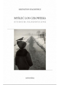 Myśleć los człowieka. Studium filozoficzne