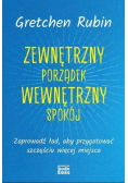 Zewnętrzny porządek, wewnętrzny spokój