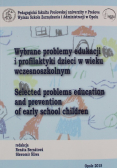 Wybrane problemy edukacji i profilaktyki dzieci w wieku wczesnoszkolnym