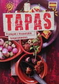 Tapas Przekąski z hiszpańskim temperamentem