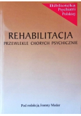 Rehabilitacja przewlekle chorych psychicznie