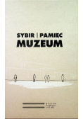 Sybir Pamięć Muzeum