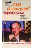 Czy znasz polszczyznę Zagadki językowe
