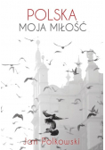 Polska moja miłość