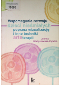 Wspomaganie rozwoju dzieci nieśmiałych poprzez wizualizację i inne techniki arteterapii