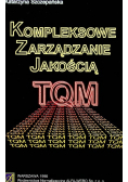 Kompleksowe zarządzanie jakością TQM