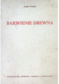 Barwienie drewna