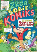 Zrób sobie komiks. Zostań superbohaterem
