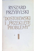 Dostojewski i przeklęte problemy