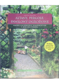Altany pergole pawilony ogrodowe