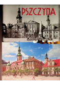 Pszczyna wczoraj i dziś Album starych fotografii historia