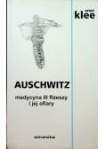 Auschwitz medycyna III Rzeszy i jej ofiary