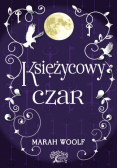 Saga księżycowa Tom 2 Księżycowy czar