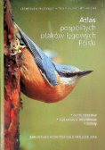 Atlas pospolitych ptaków lęgowych Polski