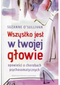 Wszystko jest w twojej głowie