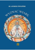Wyznać wiarę