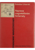 Naprawa magnetofonów. Schematy