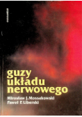 Guzy układu nerwowego