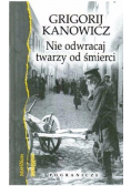 Nie odwracaj twarzy od śmierci