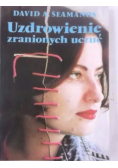 Uzdrowienie zranionych uczuć