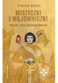 Mistyczki i wojowniczki