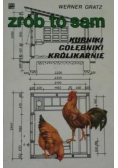 Zrób to sam Kurniki gołębniki królikarnie