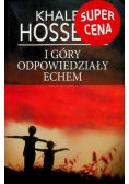 I góry odpowiedziały echem