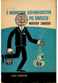 Z workiem szermierczym po świecie