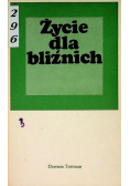 Życie dla bliźnich