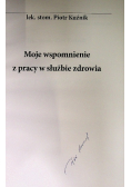 Moje wspomnienia z pracy w służbie zdrowia Tom 1