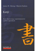 Kanji. Kurs skutecznego zapamiętywania znaków japońskich