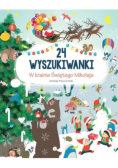 24 wyszukiwanki. W krainie Świętego Mikołaja