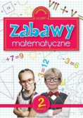 Zabawy matematyczne Zeszyt 2
