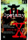 Z Archiwum X Tom 1 Opętany