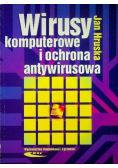 Wirusy komputerowe i ochrona antywirusowa