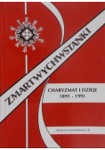 Zmartwychwstanki Charyzmat i dzieje 1891-1991 Tom I