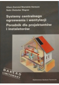 Systemy centralnego ogrzewania i wentylacji Poradnik dla projektantów i instalatorów