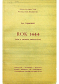 Rok 1444. Spór o traktat szegedyński