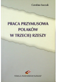 Praca przymusowa Polaków w Trzeciej Rzeszy