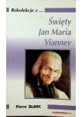 Rekolekcje z Święty Jan Maria Vianney