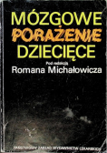 Mózgowe porażenie dziecięce Wskazówki dla rodziców