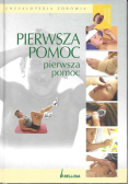 Encyklopedia zdrowia Pierwsza pomoc